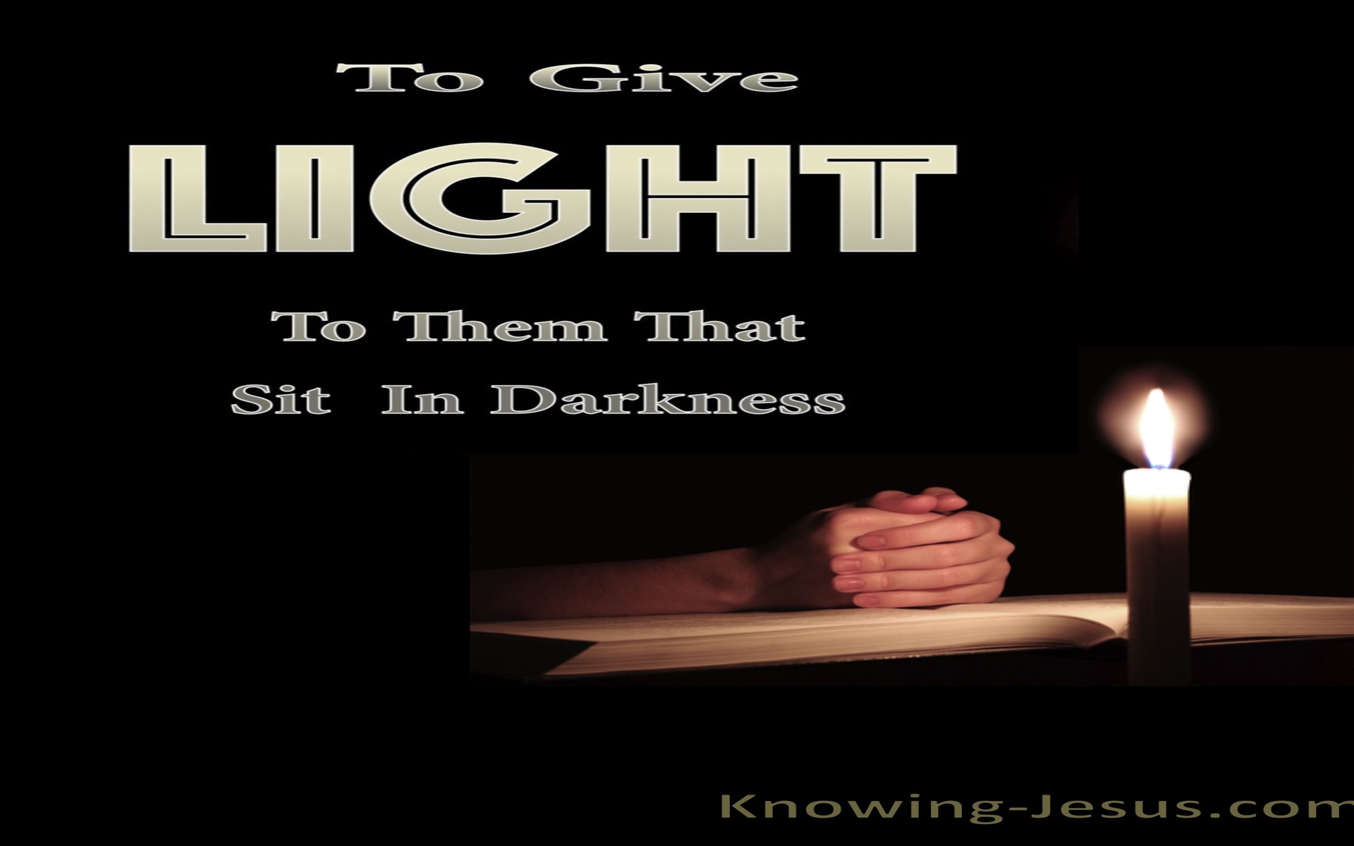 Luke 1:78 Light and Truth (devotional)06:17 (black)